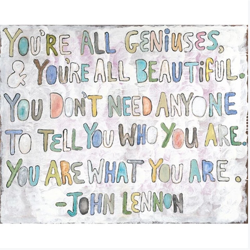 You’re All Geniuses