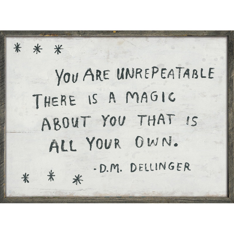 You are Unrepeatable – D.M. Dellinger