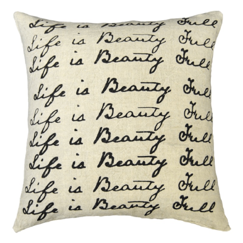 Life Is Beautiful Pillow